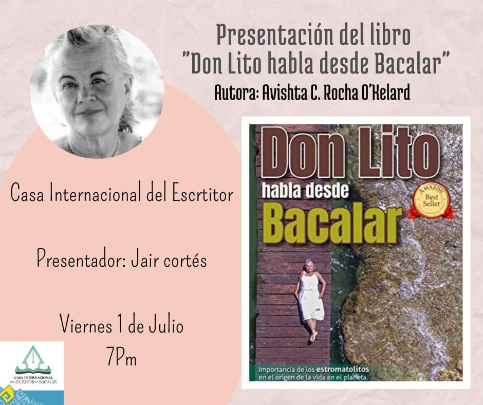 Presentación libro "Don Lito habla desde Bacalar"
