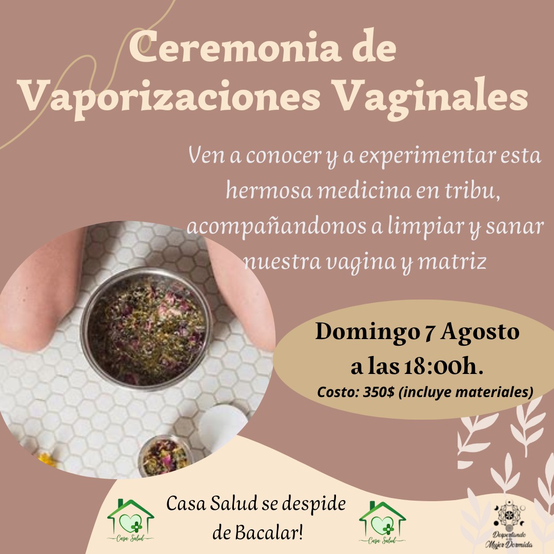 Ceremonia de Vaporizaciones Vaginales